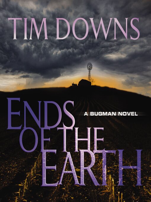 Title details for Ends of the Earth by Tim Downs - Wait list